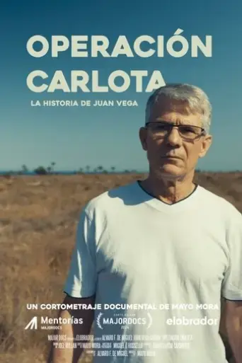 operacion-carlota-la-historia-de-juan-vega-2024