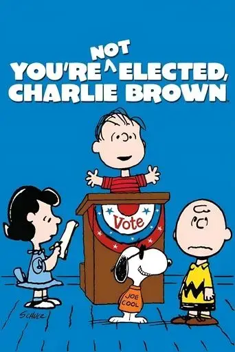 you-re-not-elected-charlie-brown-1972