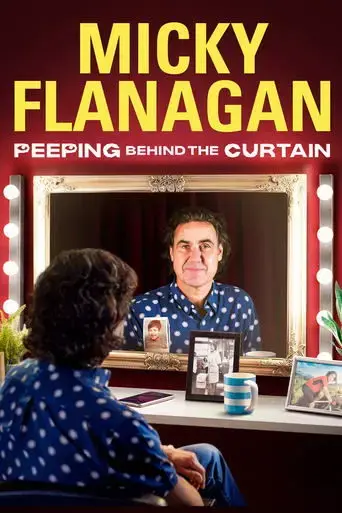 micky-flanagan-peeping-behind-the-curtain-2020