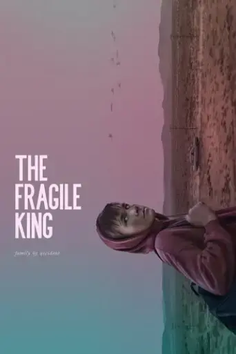 the-fragile-king-2023