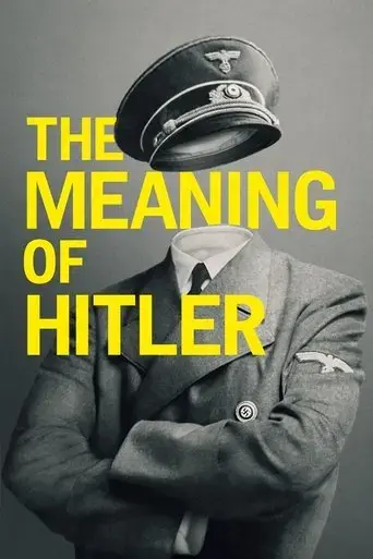 the-meaning-of-hitler-2021