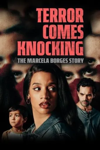Poster Terror Comes Knocking: The Marcela Borges Story (2025)