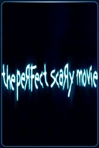 the-perfect-scary-movie-2005