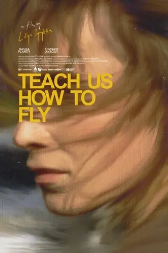 Poster Teach Us How To Fly (2025)