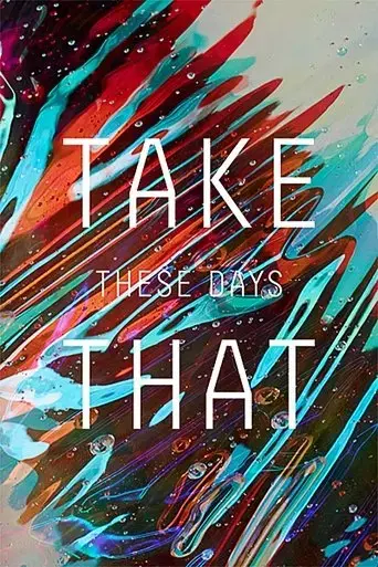 take-that-these-days-on-tour-2015