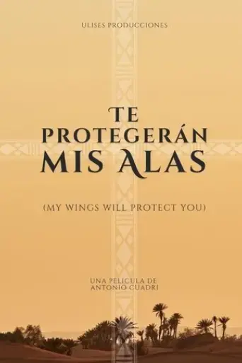te-protegeran-mis-alas-2025