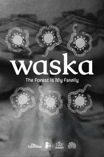 Poster Waska, the Forest is My Family (2025)