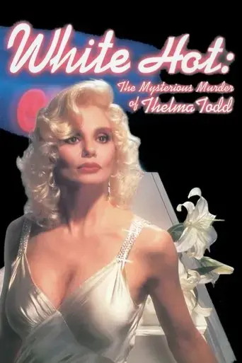white-hot-the-mysterious-murder-of-thelma-todd-1991