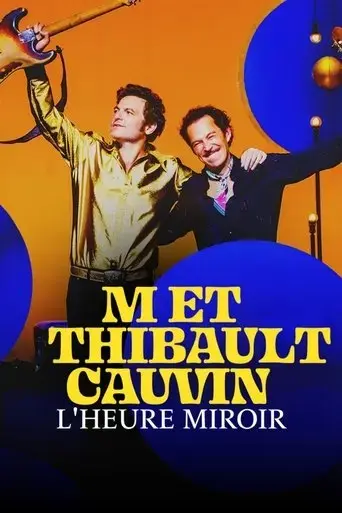 m-et-thibaut-cauvin-l-heure-miroir-2025