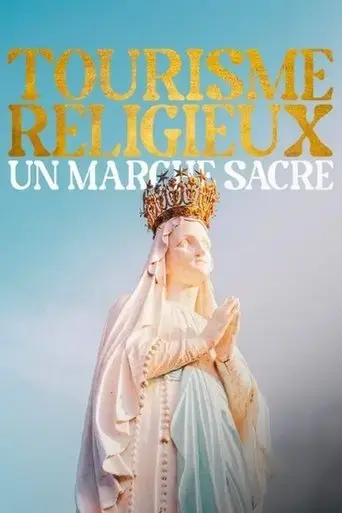 tourisme-religieux-un-marche-sacre-2024