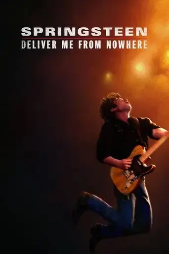Poster Deliver Me from Nowhere (2025)