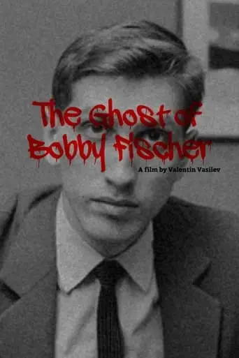 the-ghost-of-bobby-fischer-2024