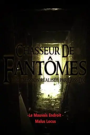 chasseur-de-fantomes-le-mauvais-endroit-malus-locus-2023