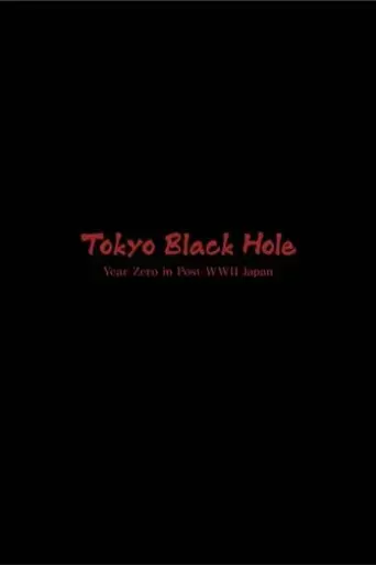tokyo-black-hole-year-zero-in-post-wwii-japan-2017