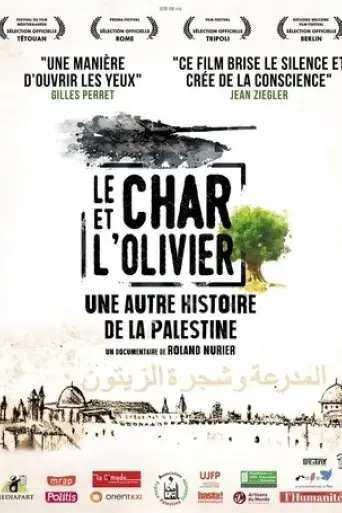 le-char-et-l-olivier-une-autre-histoire-de-la-palestine-2019