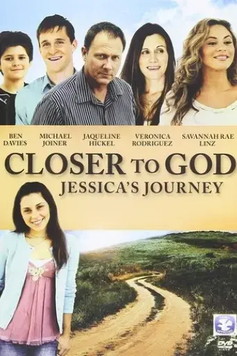 closer-to-god-jessica-s-journey-2012