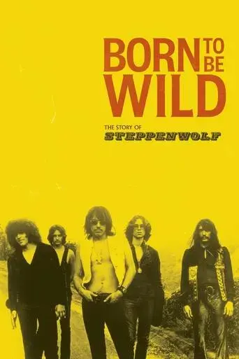 born-to-be-wild-the-story-of-steppenwolf-2024