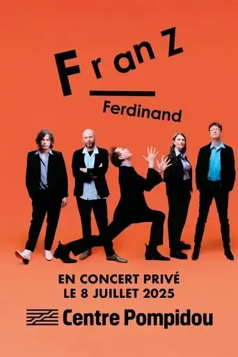 franz-ferdinand-en-concert-prive-au-centre-pompidou-2025