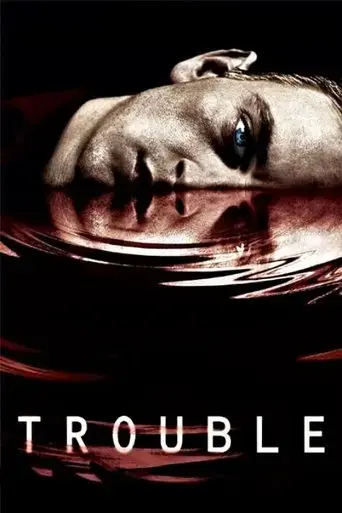 trouble-2005