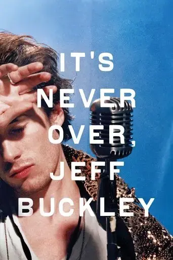 it-s-never-over-jeff-buckley-2025
