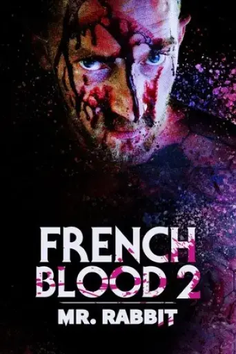 french-blood-2-mr-rabbit-2020