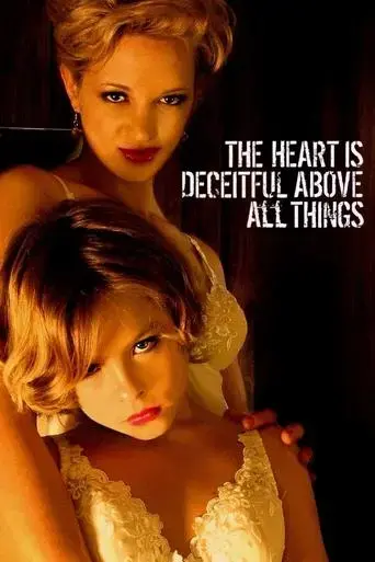 the-heart-is-deceitful-above-all-things-2004