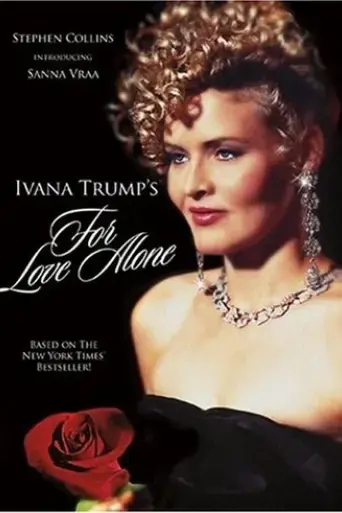 for-love-alone-the-ivana-trump-story-1996