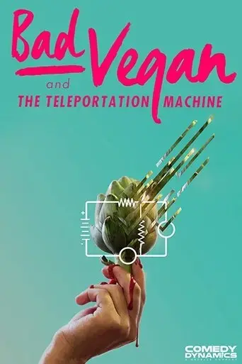 bad-vegan-and-the-teleportation-machine-2016