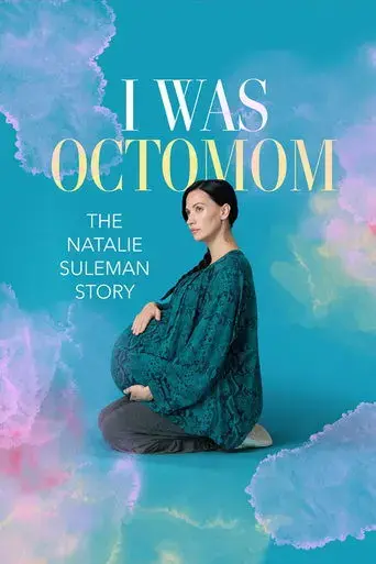 i-was-octomom-the-natalie-suleman-story-2025