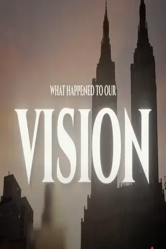 what-happened-to-our-vision-2025