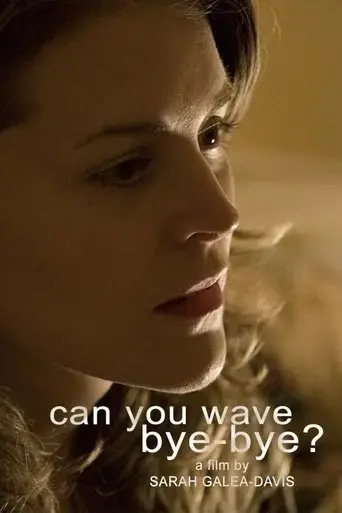 can-you-wave-bye-bye-2007