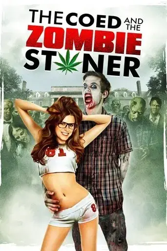 the-coed-and-the-zombie-stoner-2014