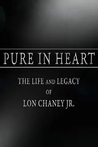 pure-in-heart-the-life-and-legacy-of-lon-chaney-jr-2010