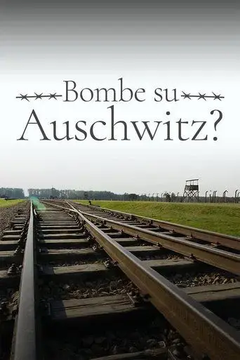 secrets-of-the-dead-bombing-auschwitz-2019