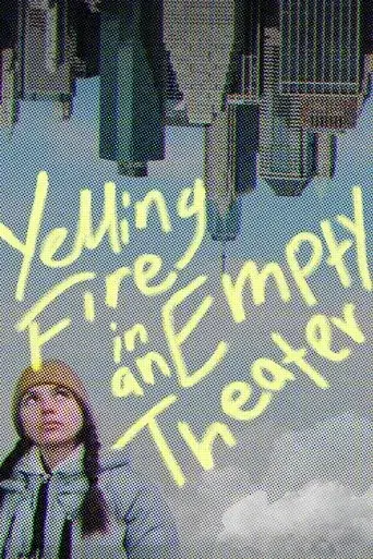 yelling-fire-in-an-empty-theater-2021