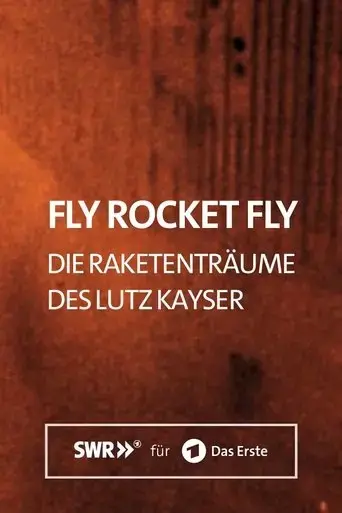 fly-rocket-fly-die-raketentraume-des-lutz-kayser-2020
