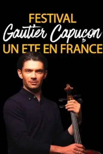 festival-un-ete-en-france-avec-gautier-capucon-2024