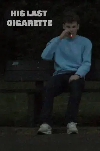his-last-cigarette-2025