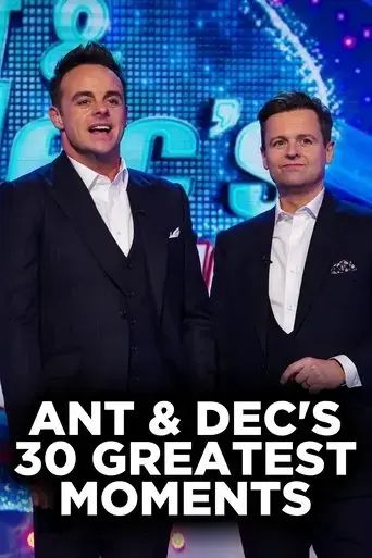 ant-and-dec-s-30-greatest-moments-2020