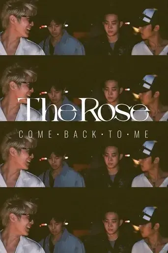 The Rose: Come Back to Me (2025)