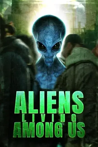 aliens-living-among-us-2025