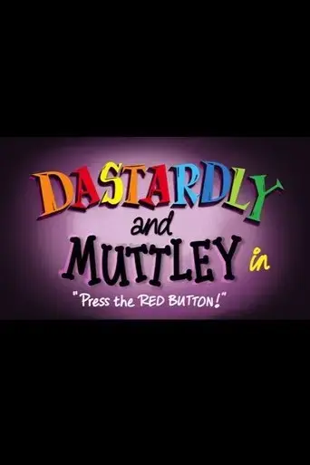 dastardly-muttley-in-press-the-red-button-2024