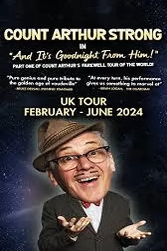 Poster Count Arthur Strong: And It's Goodnight from Him! (2025)