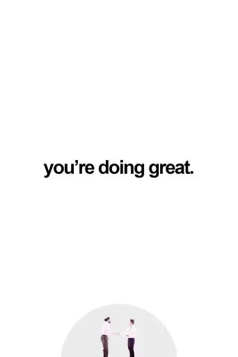 you-re-doing-great-2024