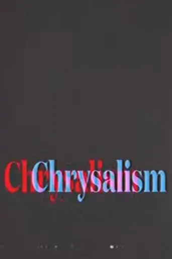 chrysalism-2024
