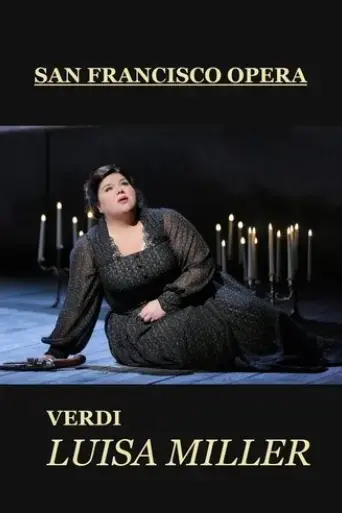 Luisa Miller - San Francisco Opera (2015)