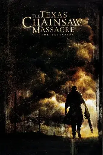 the-texas-chainsaw-massacre-the-beginning-2006