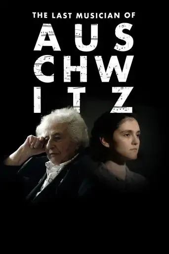 the-last-musician-of-auschwitz-2025
