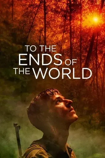 to-the-ends-of-the-world-2018