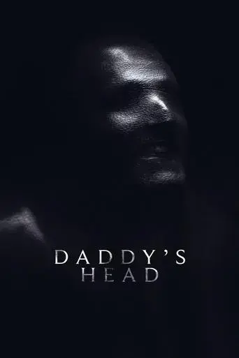 daddy-s-head-2024